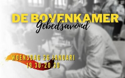 De Bovenkamer Gebedsavond