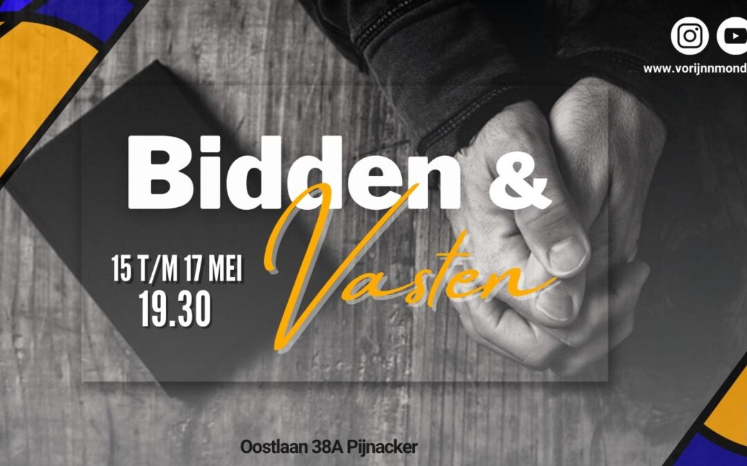 Bidden en Vasten | 15 tm 17 mei 2023