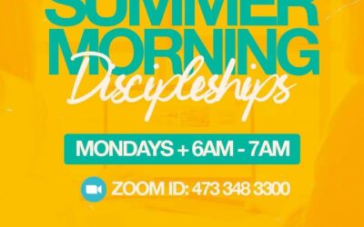 Summer morning discipleships