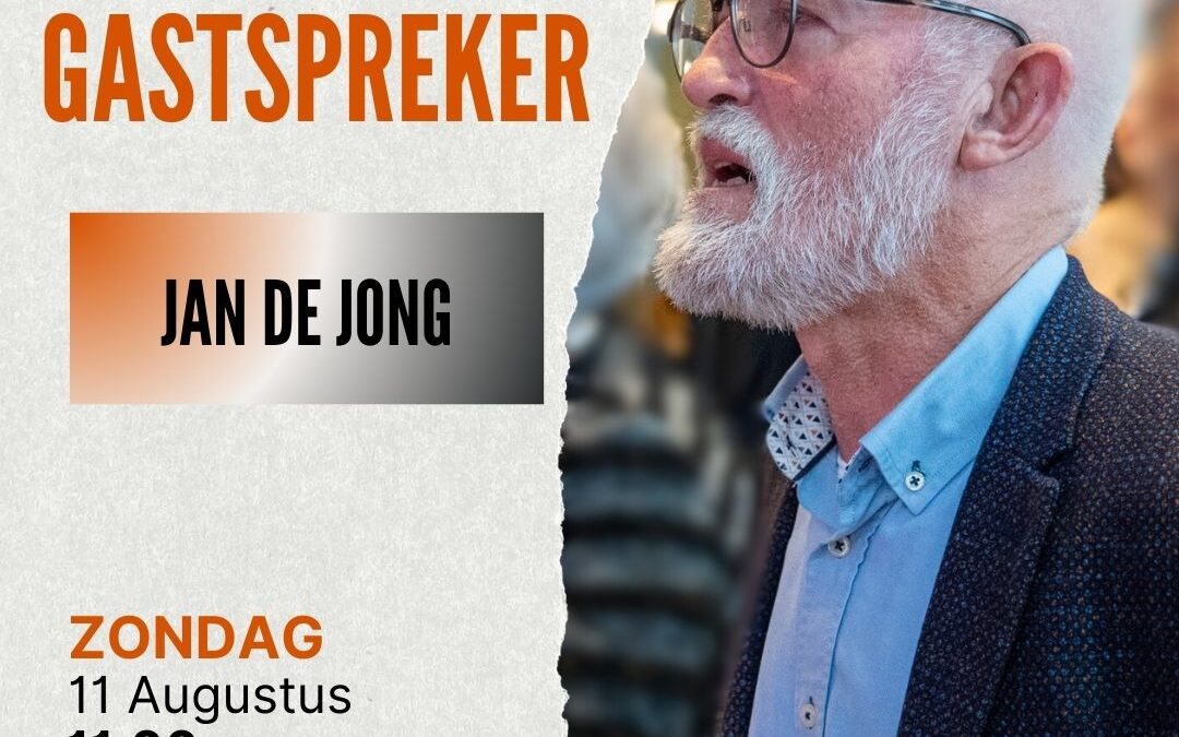 Gastspreker Jan de Jong 11.08.2024